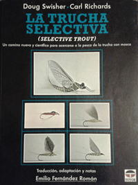 La Trucha Selectiva (Selective Trout) 1997